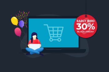 Early Bird Black Friday Sale 30%