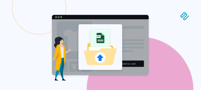 Streamline your WooCommerce store with CSV product imports